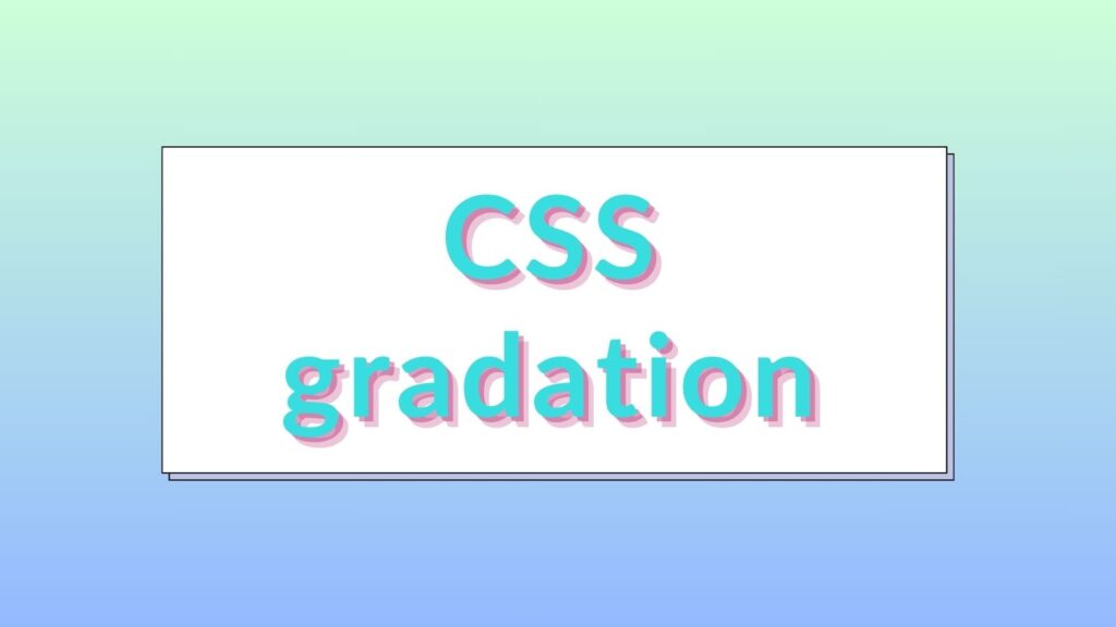 CSS gradation